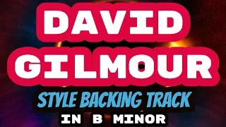 David Gilmour Style Backing Track in B Minor