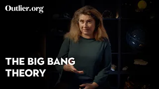 The Big Bang Explained | Outlier.org