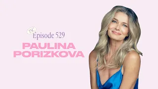 Paulina Poriskova On The Early Days Of Sports Illustrated, Modeling, Relationships, and Struggle