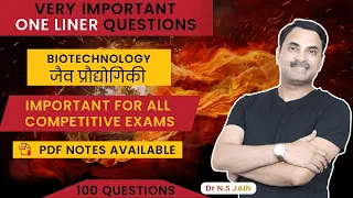 Biotechnology Top 100 One Liner Questions | One Shot Live Class | Dr. N.S. Jain