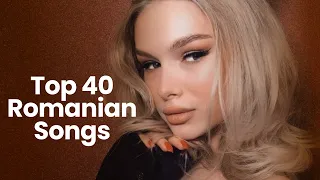 Romanian Music 2023 Mix 🎵 Top 40 Romanian Songs 2023 (Romanian Hits 2023)