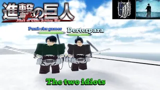 Two idiots in the Return to shiganshina [Retake Arc] Attack on Titan: Freedom War [Roblox] Gameplay