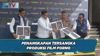 Penangkapan Tersangka Produksi Film Porno, Polisi Amankan Sejumlah Barang Bukti - BIP 14/09