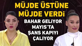 MİNE ÖLMEZ MÜJDE ÜSTÜNE MÜJDE VERDİ! İŞTE MAYIS'TA YÜZÜ GÜLECEK BURÇLAR