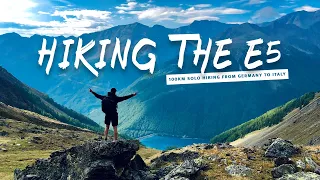 Hiking the E5 // 100km solo hiking // Crossing the Alps from Oberstdorf to Meran