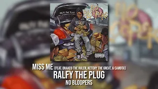 Ralfy The Plug - Miss Me (Feat. Drakeo The Ruler, Ketchy The Great, & CamDTA) [Official Audio]