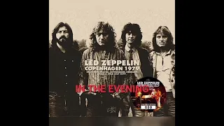 Led Zeppelin - In The Evening, Live in Copenhagen 1979