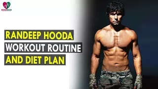 Randeep Hooda Workout Routine & Diet Plan || Health Sutra - Best Health Tips