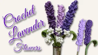 Crochet Lavender Flowers Easy and Beginner Friendly