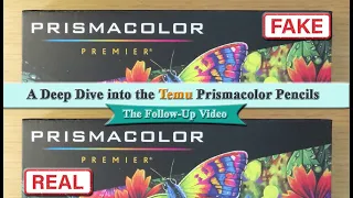 A Deep Dive into the Temu Prismacolor Pencils  ||  Are they Fake or Real?  || The Follow-Up Video