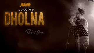 Dholna - Unplugged Cover | Rahul Jain | Dil To Pagal Hai | Shahrukh Khan | Lo Jeet Gaye Tum Humse
