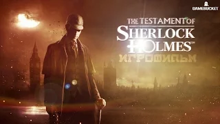 The Testament of Sherlock Holmes [игрофильм]