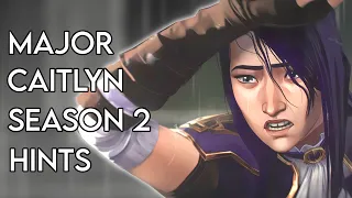 Arcane Season 2 News and Caitlyn Hints: "I'm Telling You a Lot by Not Telling You"