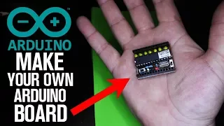 How To Make Your Own Arduino Board at Home!