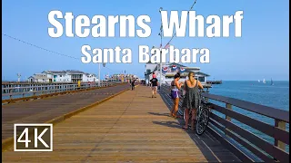 [4K] Stearns Wharf - Santa Barbara, California - Walking Tour