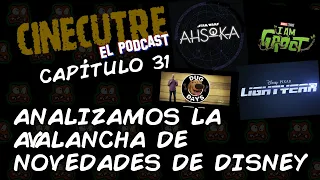 ¿Verdadero o falso? Analizamos los nuevos proyectos de Disney - Cinecutre: El Podcast - Capítulo 31