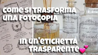 Come si trasforma una fotocopia in un'etichetta trasparente: trasferimento d'immagine fai da te