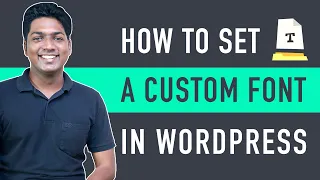 How to Add Custom Fonts in WordPress