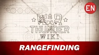 War Thunder Wiki | Rangefinding
