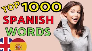 Top 1000 SPANISH WORDS You Need to Know 😇 Learn Spanish and Speak Spanish Like a Native 👍 Spanish Sp