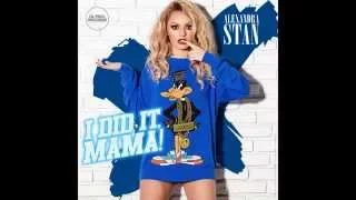 Alexandra Stan - I Did It, Mama! (Audio)