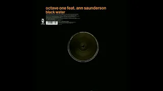 Octave One feat. Ann Saunderson - Blackwater (Spirit Of Detroit Mix)