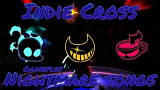 Indie Cross Nightmare Songs