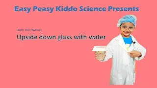 Easy Home Science Experiments , Project 6: Upside Down Glass with Water