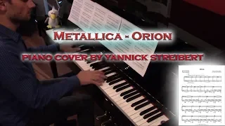 Metallica - Orion - Advanced Piano Cover (Arr. Yannick Streibert) - w/ broken string