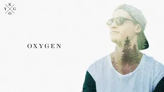 Oxygen - Kygo (Unreleased)