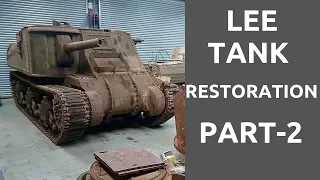 The UK's Only Lee Tank Restoration- Part 2