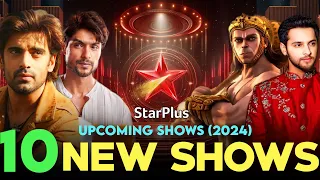 STAR PLUS : 10 New Upcoming Shows List (2024) | देखिए 10 नये Serials की जानकारी | Tellywood Replay