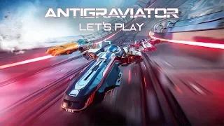 Let's Play Antigraviator Part 1 - THE NEW WIPEOUT? | PC Gameplay