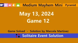 Medium Mayhem Mini Game #12 | May 13, 2024 Event | Pyramid