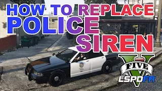 LSPDFR - GTA 5 - How to replace Police Sirens