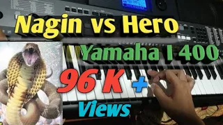 Nagin Vs Hero | Yamaha Psr  i-400 | Abhisekh khamrui Official