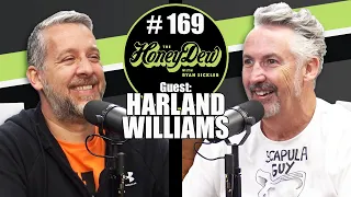 HoneyDew Podcast #169 | Harland Williams