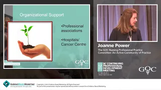 The GOC Nursing Professional Practice Committee: An Active CoP - Nancy Drummond and Joanne Power