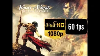 [Part 1] Prince of Persia: The Two Thrones | HD 1080p 60fps Walkthrough With All Cutscenes.