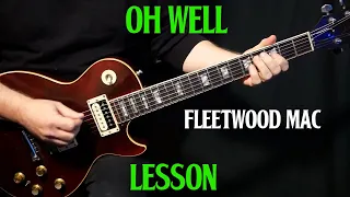 how to play "Oh Well, Part 1" on guitar by Fleetwood Mac Peter Green | guitar lesson tutorial