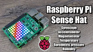 The Raspberry Pi Sense Hat Is Awesome!