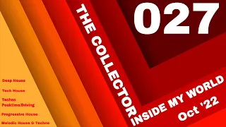 The Collector - Inside My World 027 (Oct '22) [Techno]