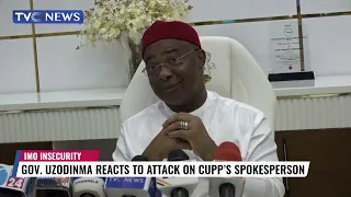 Gov. Uzodinma Reacts to Attack on Cupp's Spokesperson