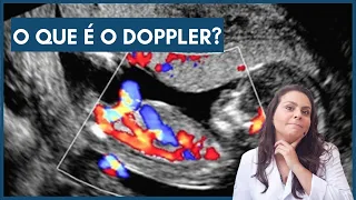 O que é o Doppler? | Dra. Maíra de La Rocque