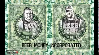 TNA: Beer Money's 2nd Theme Song: "No More Fears" (w/Beer Money Intro) For 30 Minutes