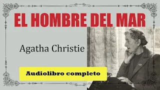 EL HOMBRE DEL MAR  - MR QUIN -  AGATHA CHRISTIE