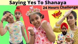 Saying Yes To Shanaya - 24 Hours Challenge | Ramneek Singh 1313 | RS 1313 VLOGS