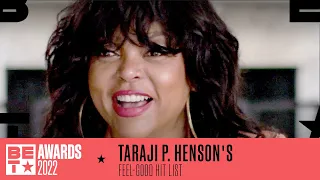 Taraji’s Feel-Good Hit List | BET Awards '22