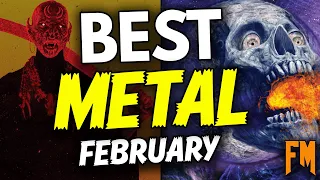 The BEST METAL Albums of FEBRUARY are F**KING INSANE!