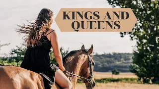 Kings and Queens | Equestrian Music Video